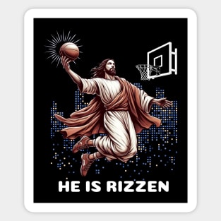 Jesus Is Risen Basketball: He Is  Rizzen Sticker